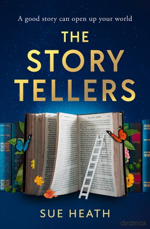 The Storytellers: A brand-new heart-warming book about books for lovers of found family in 2025 - Sue Heath [KSIĄŻKA]