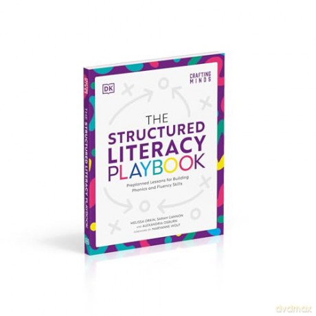 The Structured Literacy Playbook: Preplanned Lessons for Building Phonics and Fluency Skills - Sarah Gannon [KSIĄŻKA]