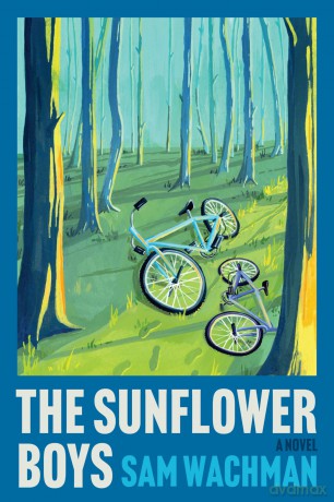The Sunflower Boys: A Novel - Sam Wachman [KSIĄŻKA]