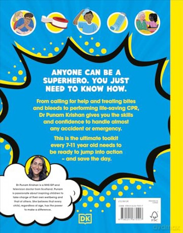 The Superhero's First Aid Manual: Step-By-Step Skills For Young People - Punam Krishan [KSIĄŻKA]