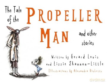 The Tale of the Propeller Man and other stories - Gerard Lewis [KSIĄŻKA]