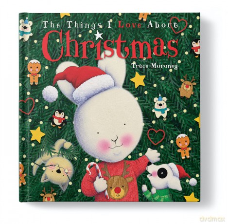 The Things I Love About Christmas - Trace Moroney [KSIĄŻKA]