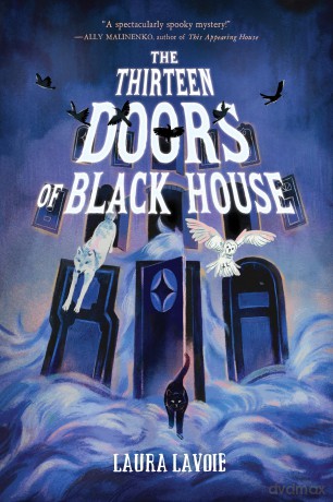 The Thirteen Doors of Black House - Laura Lavoie [KSIĄŻKA]