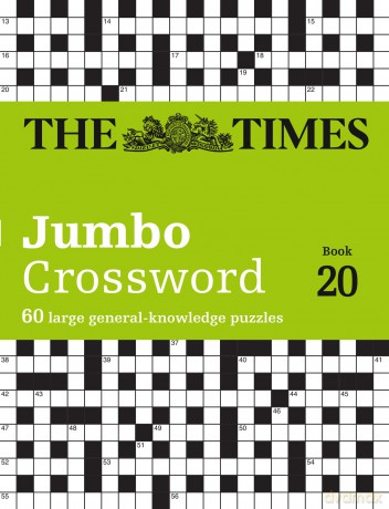 The Times 2 Jumbo Crossword Book 20: 60 large general-knowledge crossword puzzles - The Times Mind Games [KSIĄŻKA]