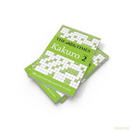 The Times Kakuro Book 2: Unleash your mental dexterity with challenging mathematical puzzles in this mind-bending collection - The Times Mind Games [KSIĄŻKA]