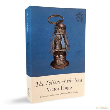 The Toilers of the Sea: 4 - Victor Hugo [KSIĄŻKA]