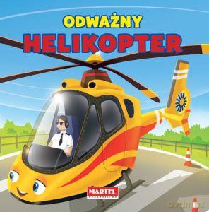 Odważny Helikopter - Praca Zbiorowa [KSIĄŻKA]
