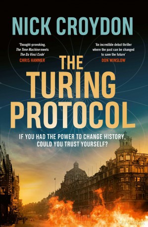 The Turing Protocol: Discover a past you never thought possible in this gripping, high-stakes historical thriller - Nick Croydon [KSIĄŻKA]