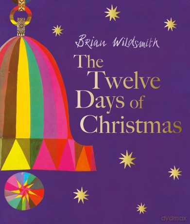 The Twelve Days of Christmas - Brian Wildsmith [KSIĄŻKA]