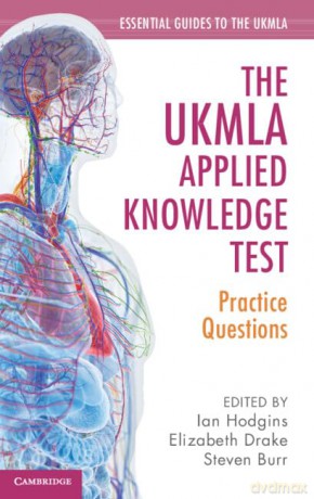 The UKMLA Applied Knowledge Test: Practice Questions - Ian Hodgins [KSIĄŻKA]