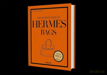 The Ultimate Guide to Hermes Bags - Alexandra Fullerton [KSIĄŻKA]