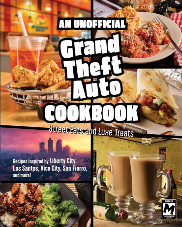 The Unofficial Grand Theft Auto Cookbook - Rick Barba [KSIĄŻKA]