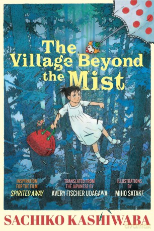 The Village Beyond the Mist - Sachiko Kashiwaba [KSIĄŻKA]
