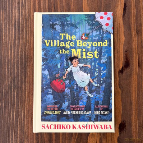 The Village Beyond the Mist - Sachiko Kashiwaba [KSIĄŻKA]