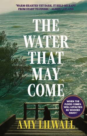 The Water That May Come - Amy Lilwall [KSIĄŻKA]