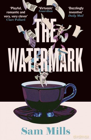The Watermark - Sam Mills [KSIĄŻKA]