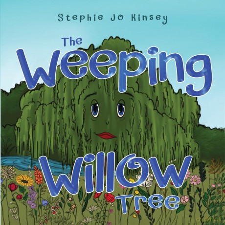 The Weeping Willow Tree - Stephie Jo Kinsey [KSIĄŻKA]