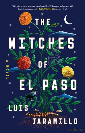 The Witches of El Paso: A Novel - Luis Jaramillo [KSIĄŻKA]