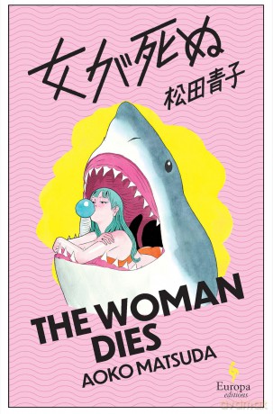 The Woman Dies - Aoko Matsuda [KSIĄŻKA]