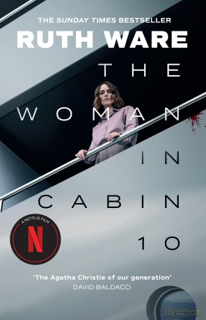 The Woman in Cabin 10: The unputdownable thriller, now a major Netflix film - Ruth Ware [KSIĄŻKA]