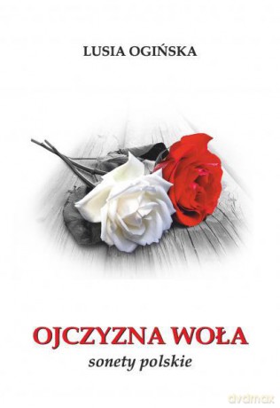 Ojczyzna Woła - Lusia Ogińska [KSIĄŻKA]