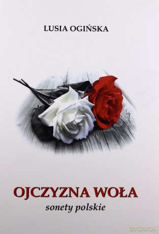 Ojczyzna Woła - Lusia Ogińska [KSIĄŻKA]