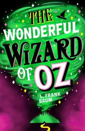 The Wonderful Wizard of Oz - L. Frank Baum [KSIĄŻKA]