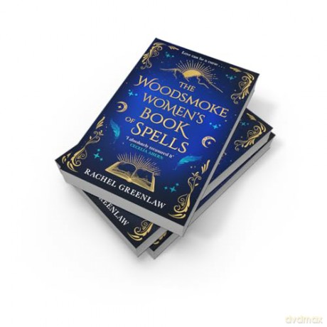The Woodsmoke Women's Book of Spells: A cozy new tale of witches, magic, mystery and romance for 2025 - Rachel Greenlaw [KSIĄŻKA]