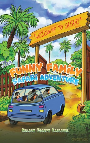 The: Funny Family Safari Adventure - Nelson Joseph Raglione [KSIĄŻKA]