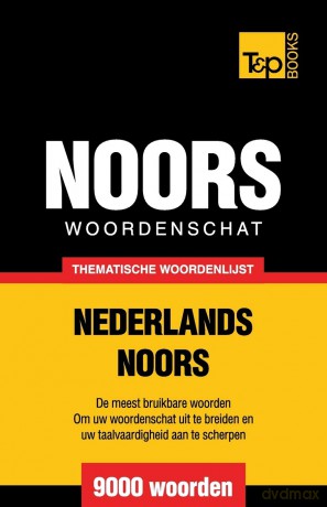 Thematische woordenschat Nederlands-Noors - 9000 woorden: 95 - Andrey Taranov [KSIĄŻKA]