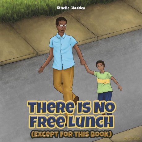 There Is No Free Lunch - Ethelle Gladden [KSIĄŻKA]