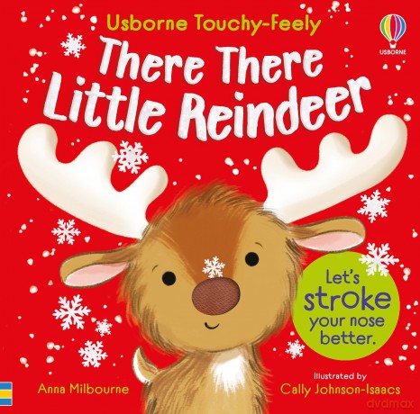 There There Little Reindeer - Anna Milbourne [KSIĄŻKA]