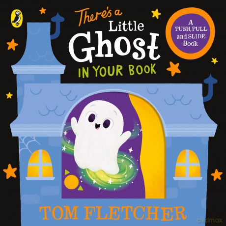 There's a Little Ghost in Your Book: An interactive Halloween board book - Tom Fletcher [KSIĄŻKA]