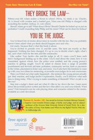 They Broke the Law - You be the Judge: True Cases of Teen Crime - Thomas A. Jacobs [KSIĄŻKA]