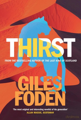 Thirst - Giles Foden [KSIĄŻKA]