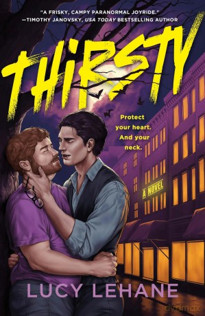 Thirsty: Sink your teeth into this spicy, enemies-to-lovers paranormal romcom - Lucy Lehane [KSIĄŻKA]