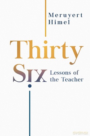 Thirty-Six Lessons of the Teacher - Meruyert Himel [KSIĄŻKA]
