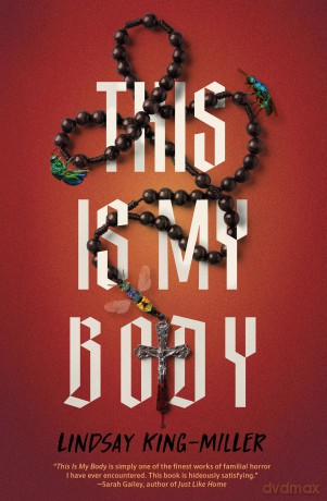 This Is My Body - Lindsay King-Miller [KSIĄŻKA]