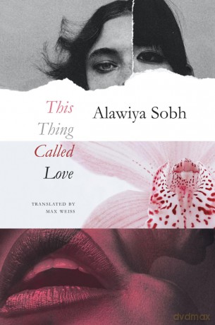 This Thing Called Love - Alawiya Sobh [KSIĄŻKA]