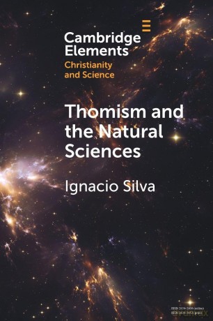 Thomism and the Natural Sciences - Ignacio Silva [KSIĄŻKA]