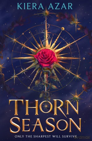 Thorn Season: The irresistible epic court YA fantasy romance debut - Kiera Azar [KSIĄŻKA]