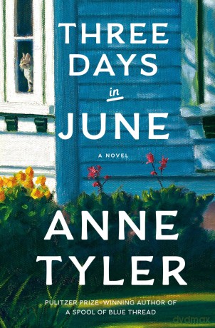 Three Days In June: A Novel - anne tyler [KSIĄŻKA]