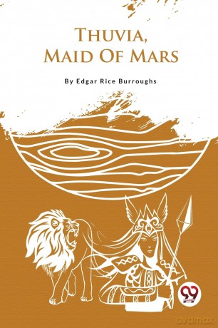 Thuvia, Maid of Mars - Edgar Rice Burroughs [KSIĄŻKA]