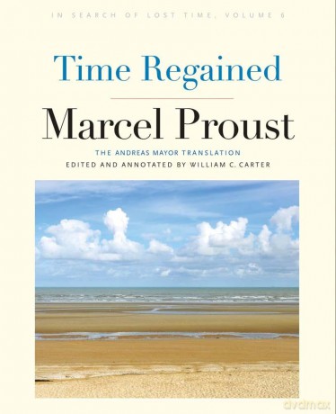 Time Regained: In Search of Lost Time, Volume 6 - Marcel Proust [KSIĄŻKA]