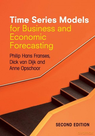 Time Series Models for Business and Economic Forecasting - Philip Hans Franses [KSIĄŻKA]