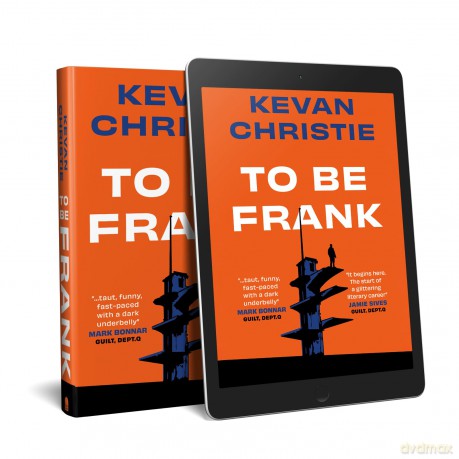 To Be Frank - Kevan Christie [KSIĄŻKA]