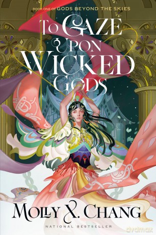 To Gaze Upon Wicked Gods - Molly X Chang [KSIĄŻKA]