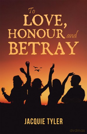 To Love, Honour and Betray - Jacquie Tyler [KSIĄŻKA]