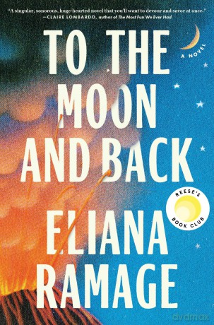 To the Moon and Back - Eliana Ramage [KSIĄŻKA]