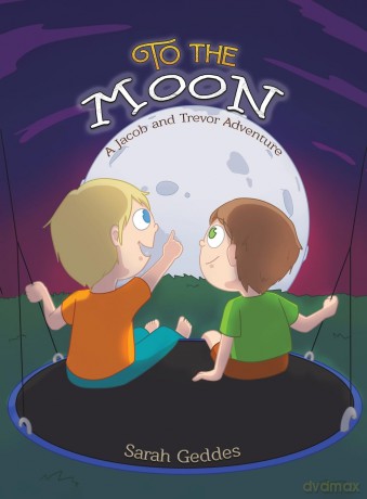 To the Moon: A Jacob and Trevor Adventure - Sarah Geddes [KSIĄŻKA]